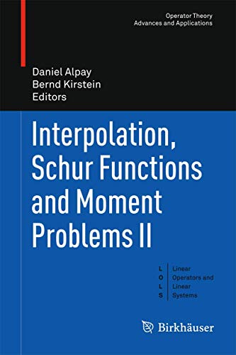 Beispielbild fr Interpolation, Schur Functions and Moment Problems II. zum Verkauf von Gast & Hoyer GmbH