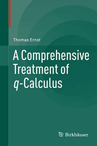 Stock image for A Comprehensive Treatment of q-Calculus for sale by Lucky's Textbooks