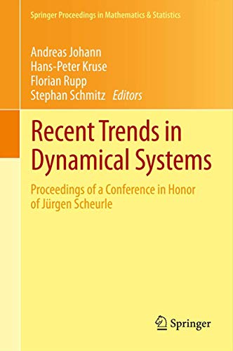 Stock image for Recent Trends in Dynamical Systems. Proceedings of a Conference in Honor of Jrgen Scheurle. for sale by Antiquariat im Hufelandhaus GmbH  vormals Lange & Springer