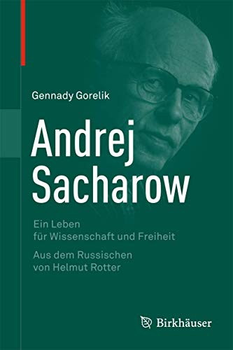 Stock image for Andrej Sacharow: Ein Leben für Wissenschaft und Freiheit (German Edition) for sale by HPB-Red