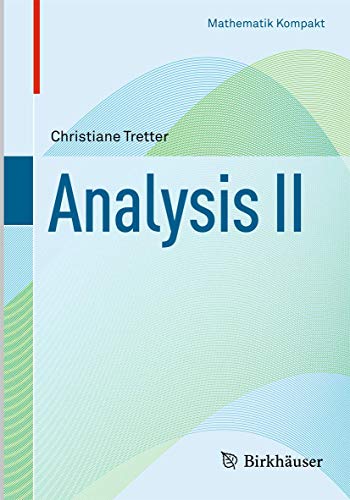 9783034804752: Analysis II (Mathematik Kompakt)
