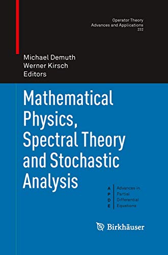 Beispielbild fr Mathematical Physics, Spectral Theory and Stochastic Analysis zum Verkauf von Buchpark