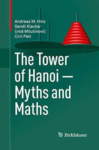 Stock image for The Tower of Hanoi ? Myths and Maths for sale by Lucky's Textbooks