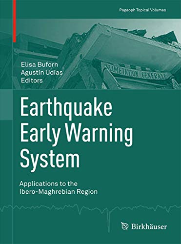 Imagen de archivo de Earthquake Early Warning System: Applications to the Ibero-Maghrebian Region a la venta por Revaluation Books