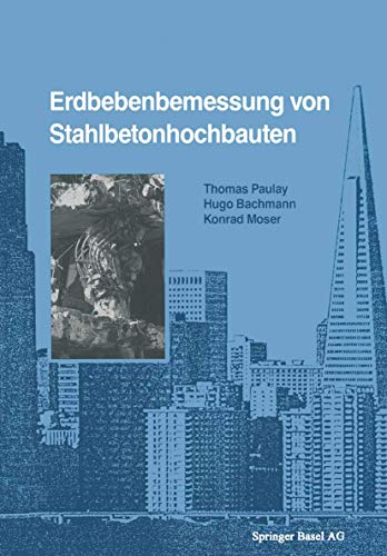 Beispielbild fr Erdbebenbemessung von Stahlbetonhochbauten (German Edition) zum Verkauf von Book Deals