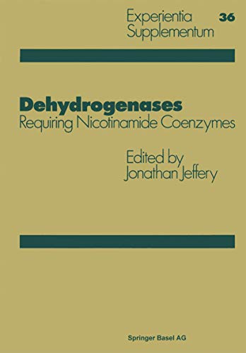 9783034854214: Dehydrogenases: Requiring Nicotinamide Coenzymes: 36 (Experientia Supplementum, 36)