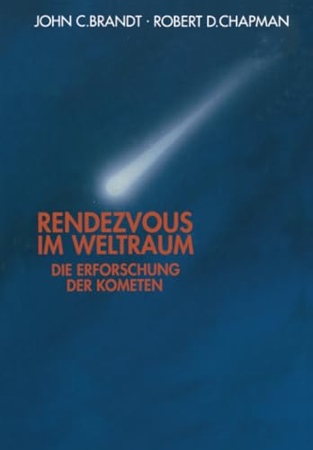 9783034861861: Rendezvous im Weltraum: Die Erforschung der Kometen (German Edition)