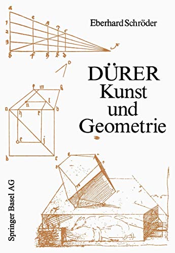 Beispielbild fr Durer - Kunst Und Geometrie: Durers Kunstlerisches Schaffen Aus Der Sicht Seiner Underweysung zum Verkauf von Chiron Media