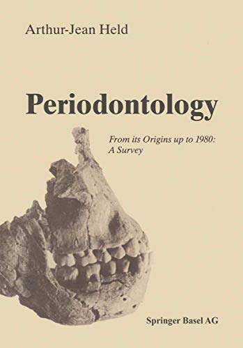 Imagen de archivo de Periodontology: From Its Origins Up to 1980: A Survey a la venta por Blackwell's