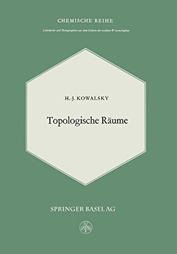 9783034869072: Topologische Rume: 26 (Lehrbcher und Monographien aus dem Gebiete der exakten Wissenschaften)