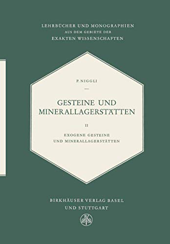 Stock image for Gesteine Und Minerallagerstatten : Exogene Gesteine und Minerallagerstatten for sale by Chiron Media