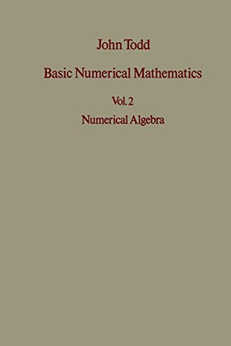 Stock image for Basic Numerical Mathematics : Vol 2: Numerical Algebra for sale by Chiron Media