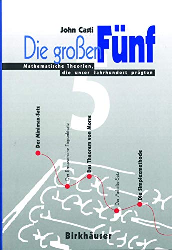 Beispielbild fr Die groen Funf : Mathematische Theorien, die unser Jahrhundert pragten zum Verkauf von Chiron Media