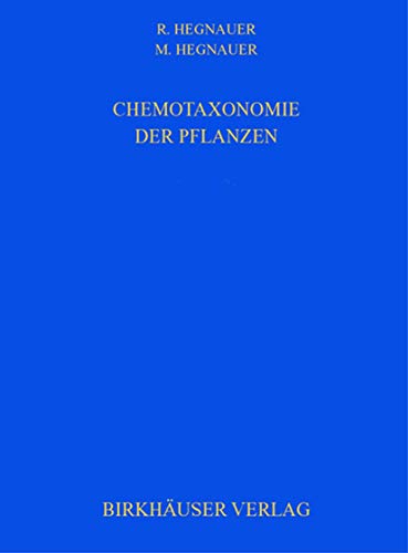 Imagen de archivo de Chemotaxonomie der Pflanzen : Eine Ubersicht uber die Verbreitung und die systematische Bedeutung der Pflanzenstoffe a la venta por Chiron Media