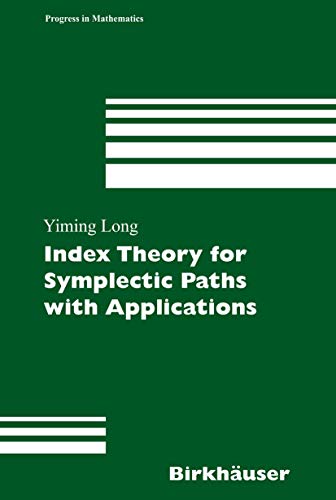 Stock image for Index Theory for Symplectic Paths with Applications for sale by Ria Christie Collections