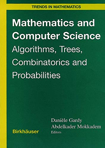 9783034895538: Mathematics and Computer Science: Algorithms, Trees, Combinatorics and Probabilities (Trends in Mathematics)