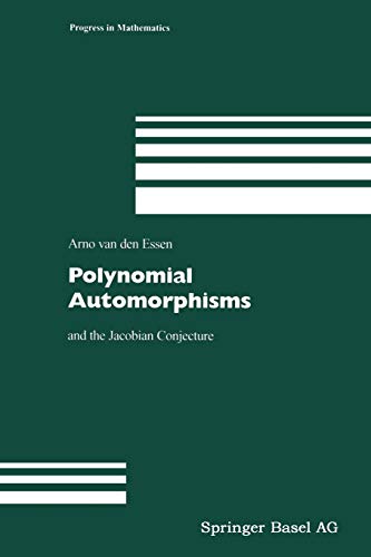 Beispielbild fr Polynomial Automorphisms: and the Jacobian Conjecture (Progress in Mathematics) zum Verkauf von GF Books, Inc.