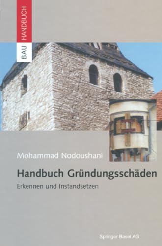 Stock image for Handbuch Gründungsschäden : Erkennen und Instandsetzen for sale by Ria Christie Collections