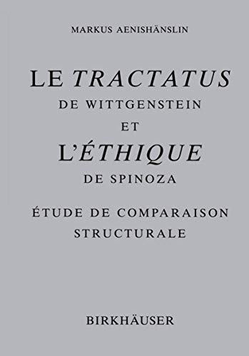 9783034896931: Le Tractatus De Wittgenstein Et L thique De Spinoza: tude De Comparaison Structurale