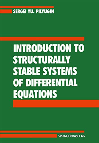 Beispielbild fr Introduction to Structurally Stable Systems of Differential Equations zum Verkauf von Chiron Media