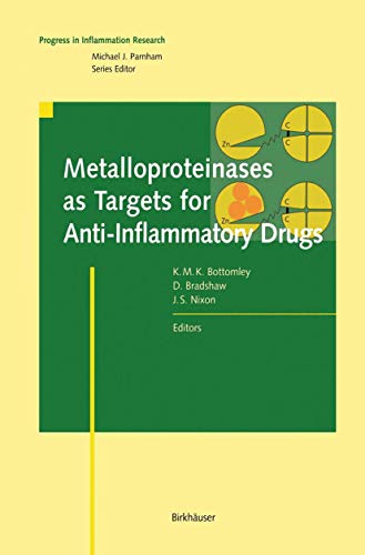 9783034897242: Metalloproteinases as Targets for Anti-Inflammatory Drugs (Progress in Inflammation Research)
