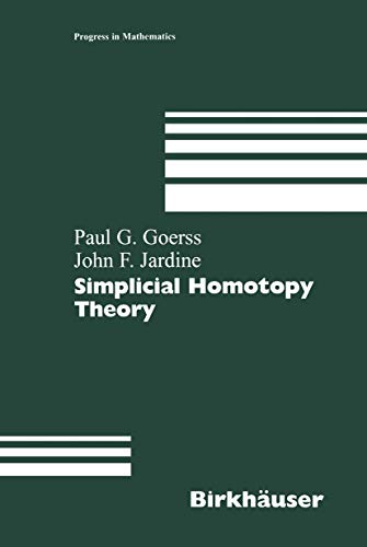 9783034897372: Simplicial Homotopy Theory (Progress in Mathematics)
