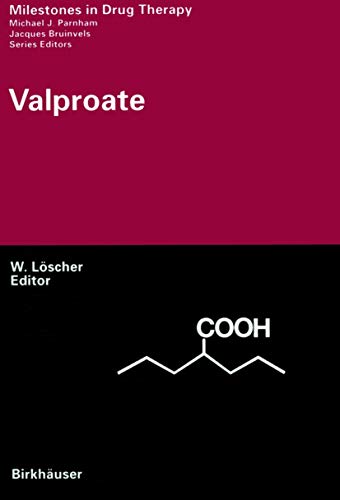 9783034897617: Valproate (Milestones in Drug Therapy)