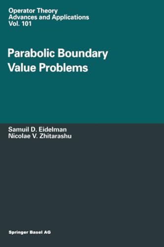 9783034897655: Parabolic Boundary Value Problems (Operator Theory: Advances and Applications, 101)