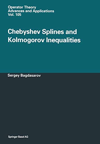 9783034897815: Chebyshev Splines and Kolmogorov Inequalities