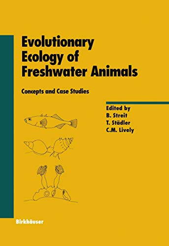 9783034898126: Evolutionary Ecology of Freshwater Animals: Concepts and Case Studies (Experientia Supplementum, 82)