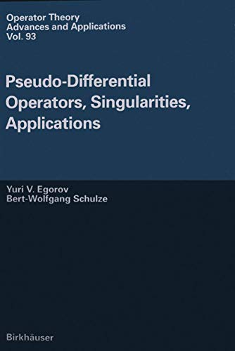 9783034898201: Pseudo-Differential Operators, Singularities, Applications