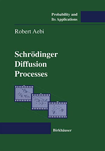 9783034898744: Schrdinger Diffusion Processes