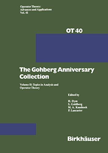 Image d'archives pour The Gohberg Anniversary Collection : Volume I: The Calgary Conference and Matrix Theory Papers and Volume II: Topics in Analysis and Operator Theory mis en vente par Buchpark
