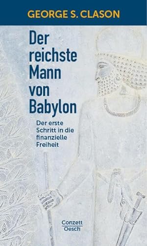 Beispielbild fr Der reichste Mann von Babylon: Der erste Schritt in die finanzielle Freiheit zum Verkauf von medimops
