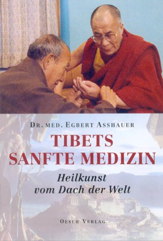 Stock image for Tibets sanfte Medizin. Heilkunst vom Dach der Welt for sale by medimops