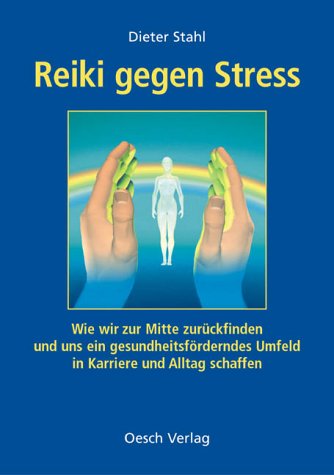 9783035030150: Reiki gegen Stress.