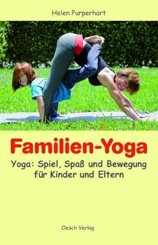 9783035030471: Familien-Yoga: Yoga: Spiel, Spass und Bewegung fr Kinder und Eltern