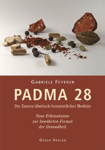 Stock image for Padma 28 - Die Essenz tibetisch-fernstlicher Medizin: Neue Erkenntnisse zur bewhrten Formel der Gesundheit for sale by medimops