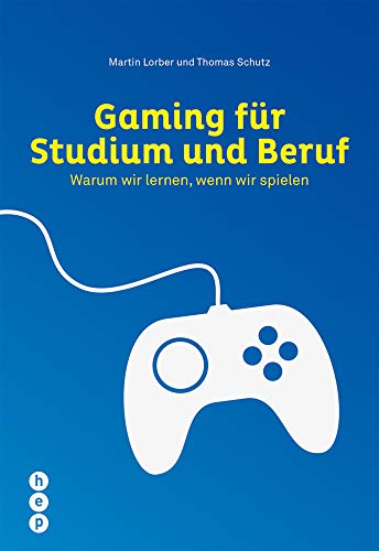 Beispielbild fr Gaming fr Studium und Beruf zum Verkauf von medimops