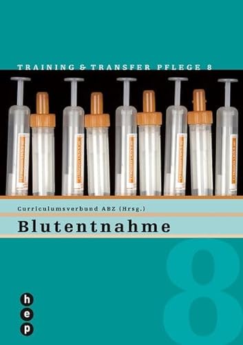 Beispielbild fr Blutentnahme. Autor: Klaus Runge / Training & Transfer Pflege ; Heft 8 zum Verkauf von Buchhandlung Neues Leben