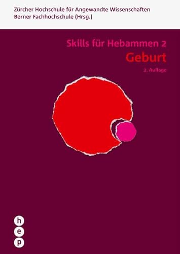 Stock image for Geburt - Skills fr Hebammen | Band 2 for sale by medimops