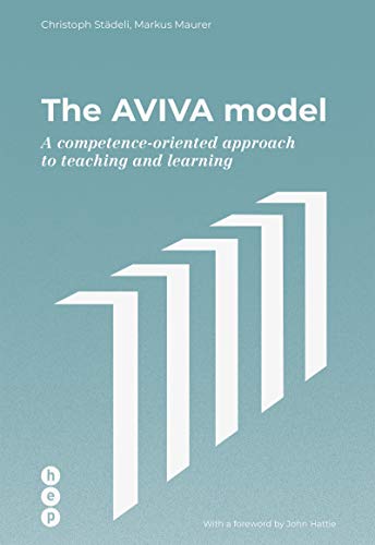 Beispielbild fr The AVIVA model: A competence-oriented approach to teaching and learning zum Verkauf von medimops