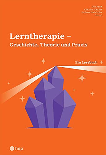 9783035519730: Lerntherapie – Geschichte, Theorie und Praxis: Ein Lesebuch