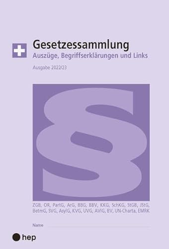 Beispielbild fr Gesetzessammlung 2022/2023 (Ausgabe A4): Auszge, Begriffserklrungen und Links zum Verkauf von Buchpark