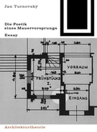 9783035601091: Die Poetik Eines Mauervorsprungs (Bauwelt Fundamente)