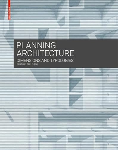 Imagen de archivo de Planning Architecture (From Residential Buildings to) a la venta por Chiron Media