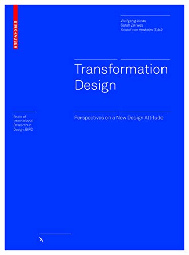 9783035606362: Transformation Design: Perspectives on a New Design Attitude