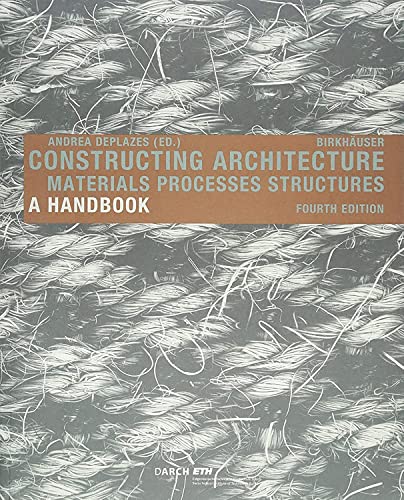 9783035616699: Constructing Architecture: Materials, Processes, Structures. A Handbook