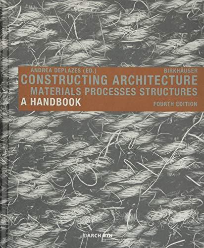 9783035616705: Constructing Architecture: Materials, Processes, Structures. A Handbook