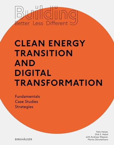 Beispielbild fr Building Better - Less - Different. Clean Energy Transition and Digital Transformation zum Verkauf von Blackwell's